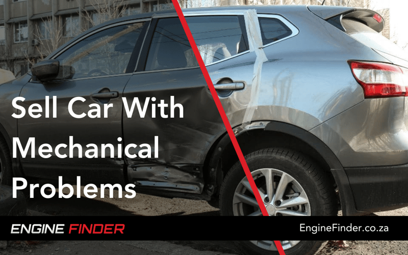 How to Sell a Car with Mechanical Problems in South Africa