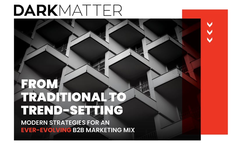 Master Simple, Efficient B2B Marketing Methods with DarkMatter’s Free Downloadable White Paper