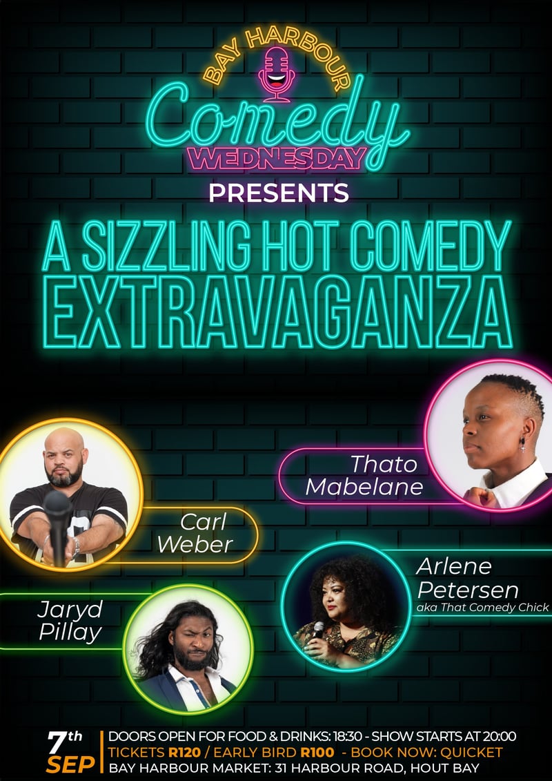 Bay Harbour Comedy Wednesday Featuring Thato Mabelane, Carl Weber, Arlene Petersen & Jaryd Pillay