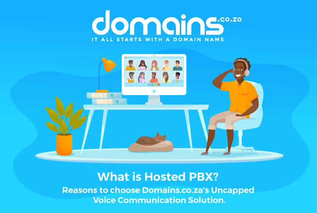 What is Hosted PBX? Reasons to choose Domains.co.za’s Uncapped Voice Communication Solution