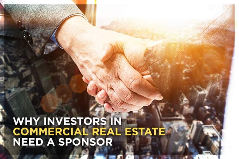 Why investors in commercial real estate need a sponsor