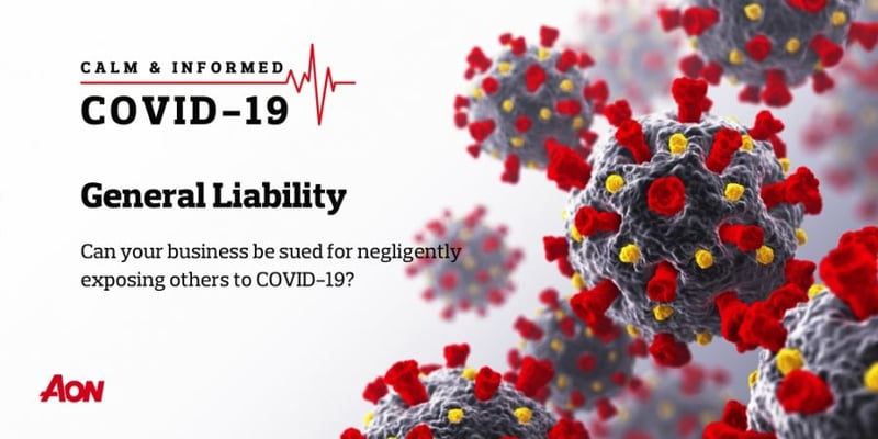 General Liability and COVID-19