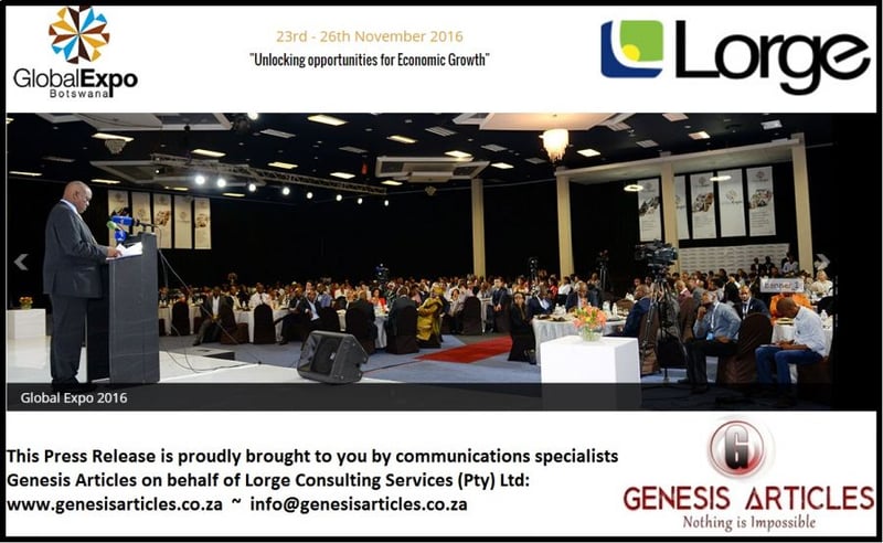 Lorge: Ready to make waves at Botswana’s Premier International Exhibition ~ Genesis Articles Reports – November 2016