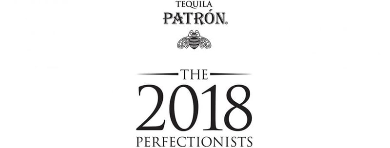 PRESENTING THE PATRÓN PERFECTIONIST 2018