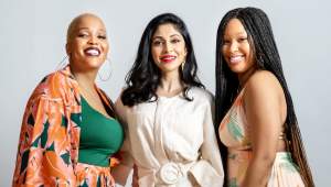 Tumi Morake, Kajal Bagwandeen-Singh, Minnie Dlamini 