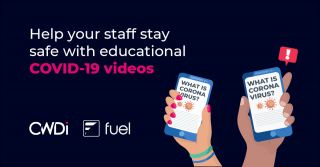 CWDi INTRODUCES A COVID-19 SUPPORT VIDEO TRAINING SOLUTION in partnership with FUEL