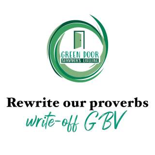 Green Door Women’s Shelter rewrites African proverbs to shift the narrative on gender-based violence.