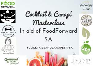 Alleviating Hunger in SA - Cocktail &amp; Canape Masterlass raises R5055.00 in aid of FoodForward SA