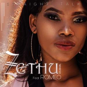 Zethu Joubarl releases her debut single, the catchy reggaeton vibed straight Talk&#039; Ft Romeo