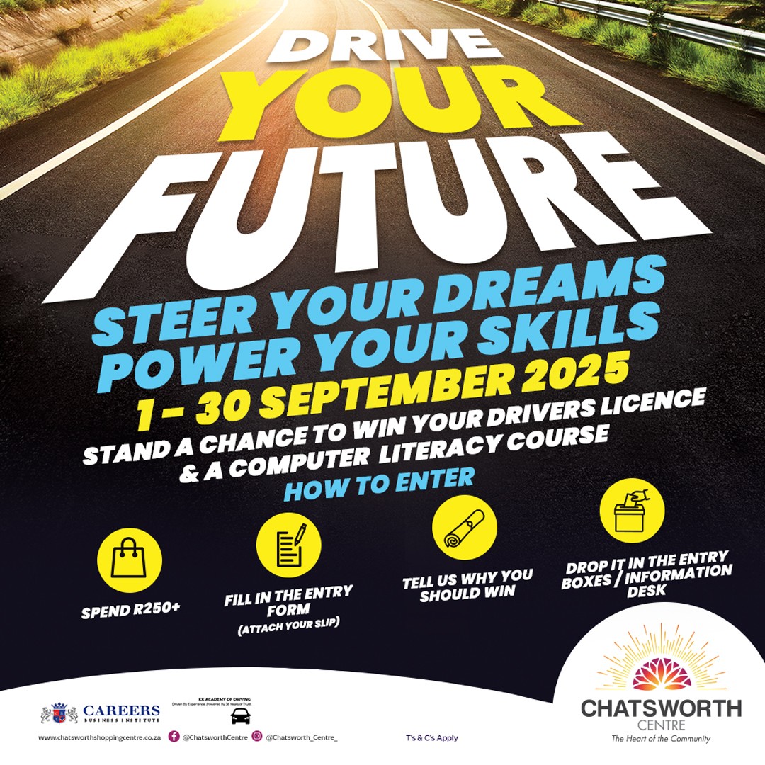Chatsworth Centre presents the Drive Your Future campaign ...