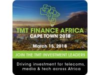 TMT Finance Africa in Cape Town event announced for March 2018